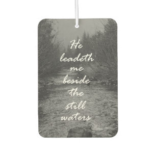 Er führt mich neben dem Still Waters Bible Verse Autolufterfrischer
