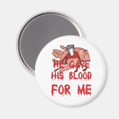 Er gab Christlich sein Blut Magnet (Vorderseite/Rückseite)