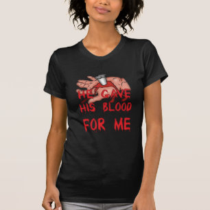Er gab Christlich sein Blut T-Shirt