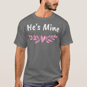 Er gehört mir Lustige Braut Humor Ehefrau, die bal T-Shirt