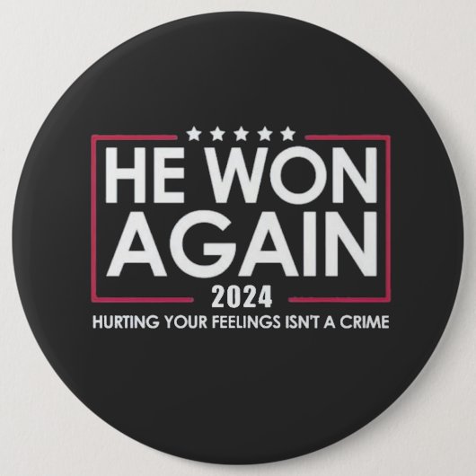 Er gewann 2024 wieder Trump Inaguration 2025 Button (Vorderseite)