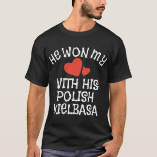 er gewann mein mit seinem polnischen kielbase T-Shirt