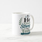 Er gibt Kraft für heute Bibelvers-Design Kaffeetasse (VorderseiteRechts)