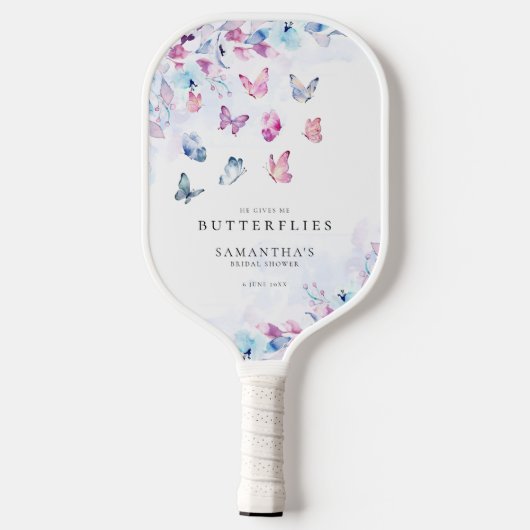 Er gibt mir Schmetterlinge Brautparty Pickleball Schläger (Rückseite)