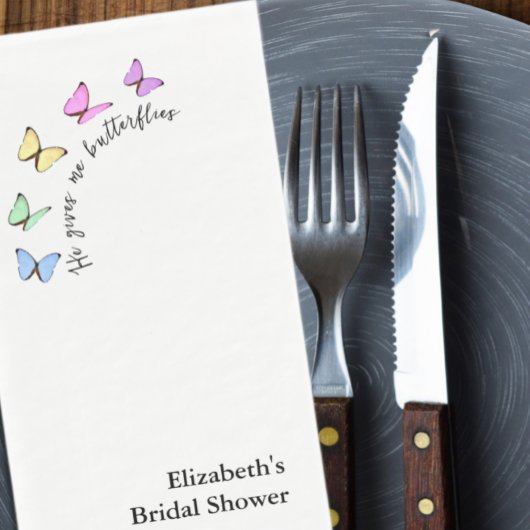 Er gibt mir Schmetterlinge Brautparty Serviette