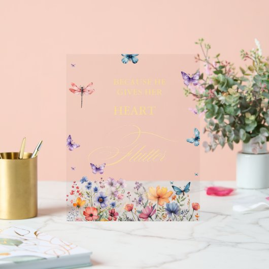 Er gibt mir Schmetterlinge Wildblumen Brautparty Acrylschild (Hochzeit)