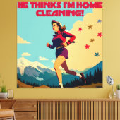 Er glaubt, ich bin Zuhause und säubere Sassy Runne Leinwanddruck (Insitu (Wohnzimmer))