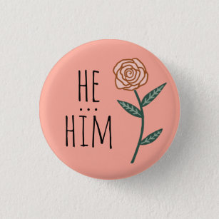 ER/HABM Pronouns Pink Rose CUSTOM Button