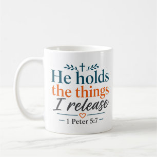 Er hält die Dinge, die ich loslasse, Christliche H Kaffeetasse