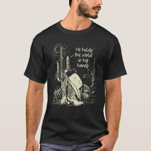 Er hält die Welt in seinen Händen Boot Cowgirl Wes T-Shirt