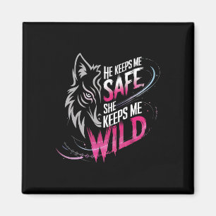 Er hält mich sicher Sie hält mich Wolf Art Liebhab Magnet