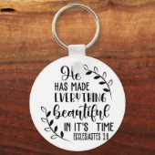 Er hat alles schön gemacht in seiner Zeit Schlüsselanhänger (Vorderseite)