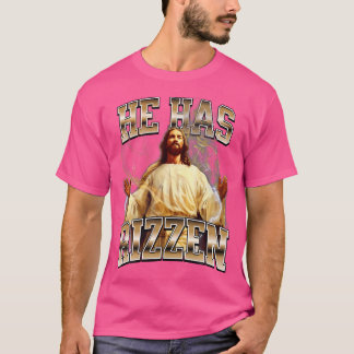Er hat Jesus rizzen T-Shirt