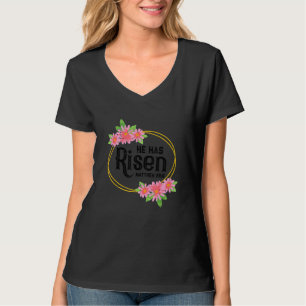 Er hat Matthew 286 Easter Jesus Auferstehung Risen T-Shirt