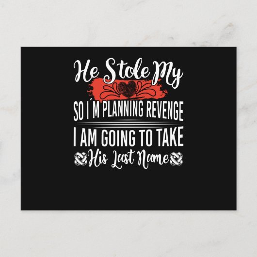 Er hat mir das Herz gestohlen, damit ich Rache pla Postkarte (Vorderseite)