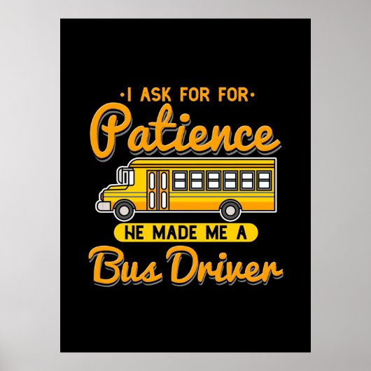 Er hat mir einen Busfahrer gemacht Poster (Vorne)