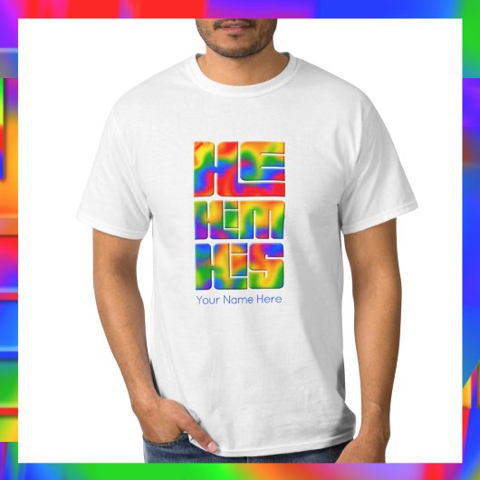 Er hat seine Pronouns-Rainbow-Gefärbte Krawatte T-Shirt