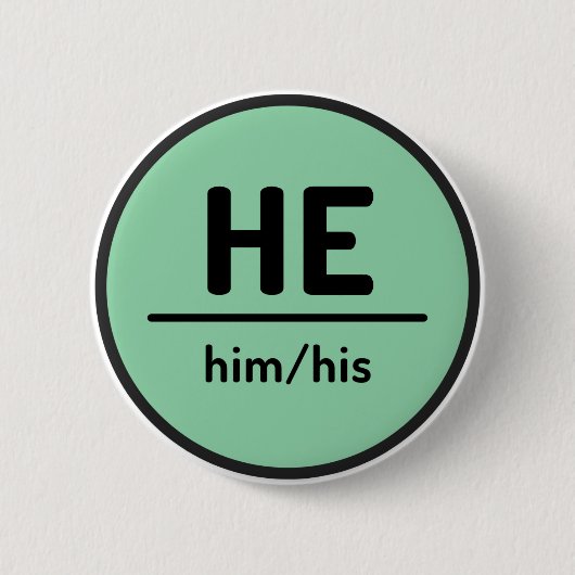 Er hat seinen Pronoun Button - Grün (Vorderseite)