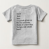 Er hatte einen vollen natürlichen Bart Baby T-shirt (Rückseite)