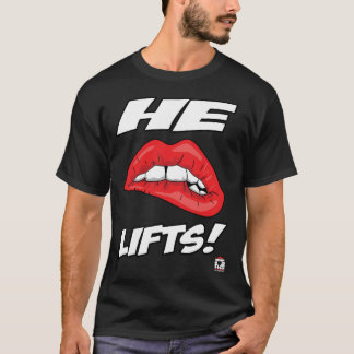 Er hebt an! T-Shirt