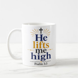 Er hebt mich hoch Inspirierendes biblisches Wahrhe Kaffeetasse