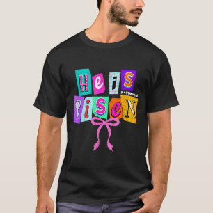 Er ist auferstanden Christliche Kokette Schleife J T-Shirt