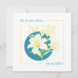 Er ist AUFERSTANDEN! - Gelbe + Türkise Lilie Einladung