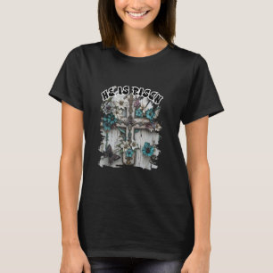 Er ist auferstanden Kreuz Pinsel Christlich religi T-Shirt