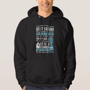 Er ist ein Klempner, den ich stolz sein kann, sein Hoodie