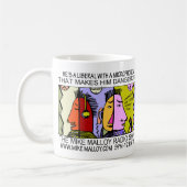 ER ist EIN LIBERALER MIT EINEM MIKROFON Kaffeetasse (Links)
