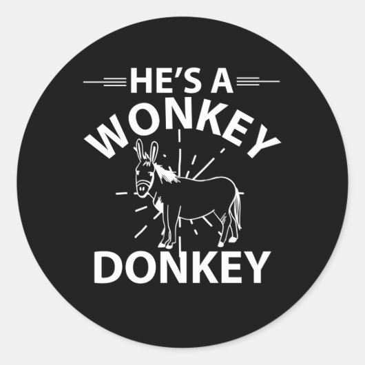 Er ist ein Wonky-Donkey-Esel Runder Aufkleber (Vorderseite)