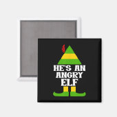 Er ist ein wütender Elf-Funny-Design Magnet (Vorderseite/Rückseite)