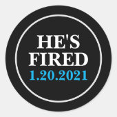 Er ist FIRED 1. Januar 2021 Runder Aufkleber (Vorderseite)