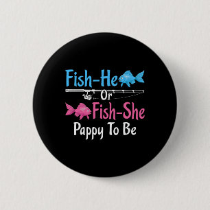 Er ist Fisch oder sie ist Fisch Papi wird Geschlec Button