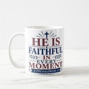 Er ist in jedem Moment treu Eleganter Glaube Kaffeetasse