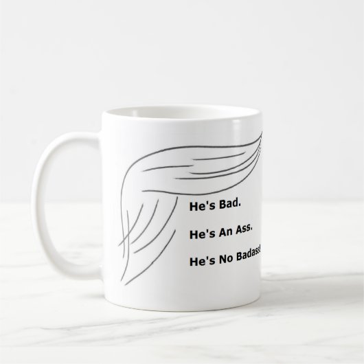 "Er ist kein Badass!" Lustige Anti-Trumpf Tasse (Links)