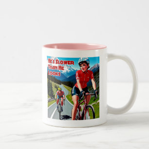 Er ist langsamer als er aussieht Sassy Cycling Zweifarbige Tasse