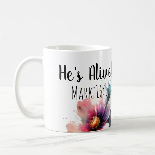 Er ist Live Mark 16:11 Kaffeetasse (Links)