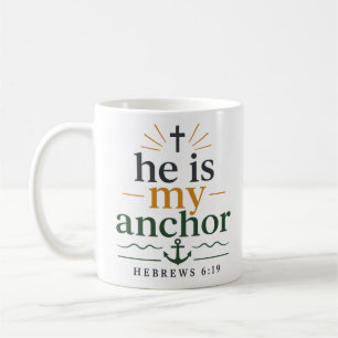 Er ist mein Anker Christliche Schrift-Typografie Kaffeetasse