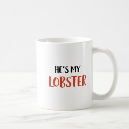 Er ist mein Hummer Kaffeetasse