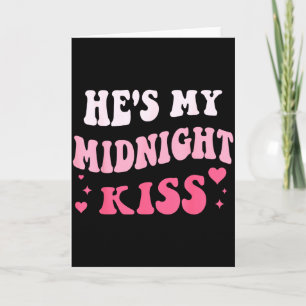 Er ist mein Mitternachts-Kuss, der romantische Paa Karte