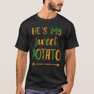 Er ist mein süßer Potato, um Thanksgiv zu spielen T-Shirt