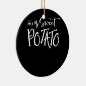 Er ist mein Süßkartoffel I Yam Shirts Erntedank Keramik Ornament (Rechts)