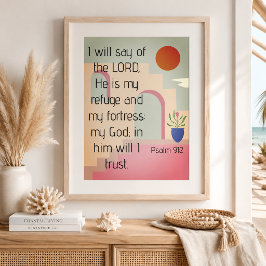 Er ist meine Zuflucht Psalm 91 Bibelschrift Poster