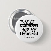 Er ist meine Zuflucht und meine Festung - Psalm 91 Button (Vorne & Hinten)