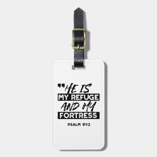 Er ist meine Zuflucht und meine Festung - Psalm 91 Gepäckanhänger (Vorderseite vertikal)