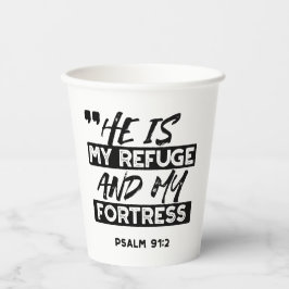 Er ist meine Zuflucht und meine Festung - Psalm 91 Pappbecher