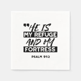 Er ist meine Zuflucht und meine Festung - Psalm 91 Serviette