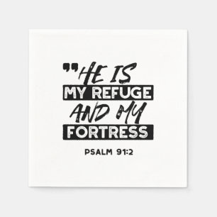 Er ist meine Zuflucht und meine Festung - Psalm 91 Serviette