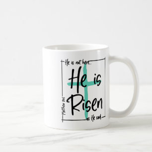 Er ist nicht hier Er ist auferstanden Jesus Christ Kaffeetasse